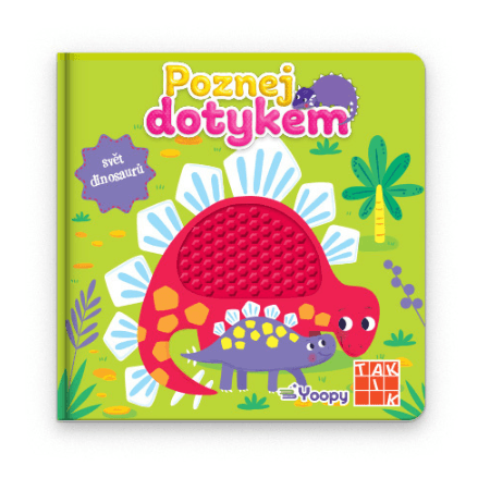 Poznej dotykem - svět dinosaurů - Yoopy.cz